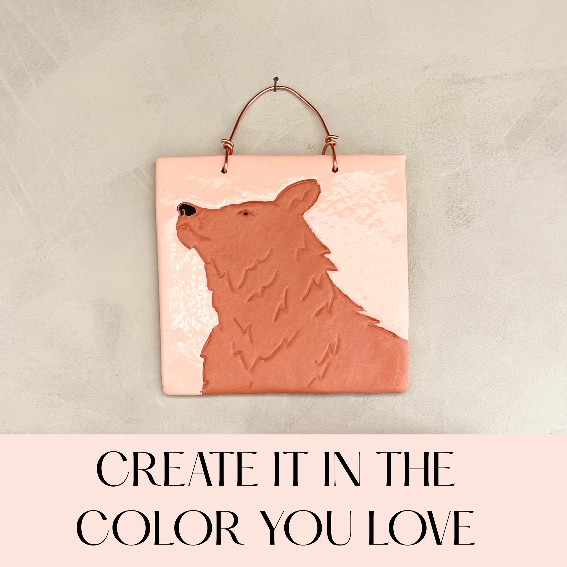 Look Up Bear Clay Tile shown as a handmade wall hanging, with a reminder that you can create the tile in a color you love.